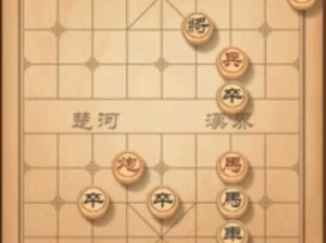 《天天象棋》残局155关通关攻略（挑战155关，让你的棋艺更上一层楼）